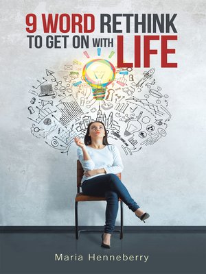 cover image of 9 Word Rethink to Get on with Life